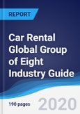 Car Rental Global Group of Eight (G8) Industry Guide 2014-2023- Product Image