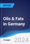 Oils & Fats in Germany - Product Thumbnail Image