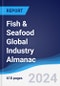 Fish and Seafood Global Industry Almanac 2015-2024 - Product Thumbnail Image