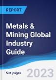 Metals and Mining Global Industry Guide 2015-2024- Product Image