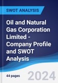 Oil and Natural Gas Corporation Limited - Company Profile and SWOT Analysis- Product Image