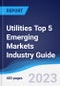 Utilities Top 5 Emerging Markets Industry Guide 2018-2027 - Product Thumbnail Image
