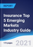 Insurance Top 5 Emerging Markets Industry Guide 2016-2025- Product Image