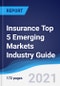 Insurance Top 5 Emerging Markets Industry Guide 2016-2025 - Product Thumbnail Image
