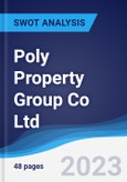 Poly Property Group Co Ltd - Strategy, SWOT and Corporate Finance Report- Product Image