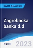 Zagrebacka banka d.d. - Strategy, SWOT and Corporate Finance Report- Product Image