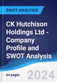 CK Hutchison Holdings Ltd - Company Profile and SWOT Analysis- Product Image