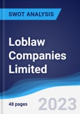 Loblaw Companies Limited - Strategy, SWOT and Corporate Finance Report- Product Image