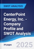 CenterPoint Energy, Inc. - Company Profile and SWOT Analysis- Product Image