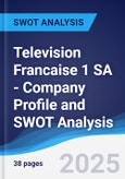 Television Francaise 1 SA - Company Profile and SWOT Analysis- Product Image