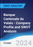 Banque Cantonale du Valais - Company Profile and SWOT Analysis- Product Image