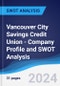 Vancouver City Savings Credit Union - Company Profile and SWOT Analysis - Product Thumbnail Image