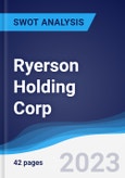 Ryerson Holding Corp - Strategy, SWOT and Corporate Finance Report- Product Image