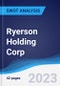 Ryerson Holding Corp - Strategy, SWOT and Corporate Finance Report - Product Thumbnail Image