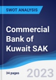 Commercial Bank of Kuwait SAK - Strategy, SWOT and Corporate Finance Report- Product Image