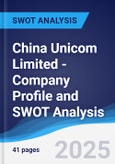 China Unicom (Hong Kong) Limited - Company Profile and SWOT Analysis- Product Image