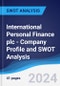 International Personal Finance plc - Company Profile and SWOT Analysis - Product Image
