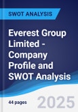 Everest Group Limited - Company Profile and SWOT Analysis- Product Image