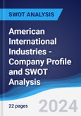 American International Industries - Company Profile and SWOT Analysis- Product Image