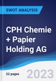 CPH Chemie + Papier Holding AG - Strategy, SWOT and Corporate Finance Report- Product Image