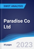 Paradise Co Ltd - Strategy, SWOT and Corporate Finance Report- Product Image
