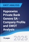 Hyposwiss Private Bank Geneve SA - Company Profile and SWOT Analysis - Product Thumbnail Image