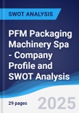 PFM Packaging Machinery Spa - Company Profile and SWOT Analysis- Product Image