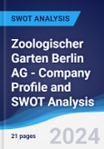 Zoologischer Garten Berlin AG - Company Profile and SWOT Analysis- Product Image
