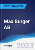 Max Burger AB - Strategy, SWOT and Corporate Finance Report- Product Image