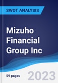 Mizuho Financial Group Inc - Strategy, SWOT and Corporate Finance Report- Product Image