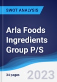 Arla Foods Ingredients Group P/S - Strategy, SWOT and Corporate Finance Report- Product Image