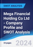 Mega Financial Holding Co Ltd - Company Profile and SWOT Analysis- Product Image