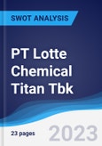 PT Lotte Chemical Titan Tbk - Strategy, SWOT and Corporate Finance Report- Product Image