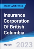 Insurance Corporation Of British Columbia - Strategy, SWOT and Corporate Finance Report- Product Image
