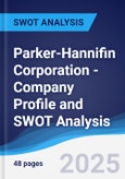 Parker-Hannifin Corporation - Company Profile and SWOT Analysis- Product Image