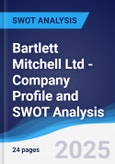 Bartlett Mitchell Ltd - Company Profile and SWOT Analysis- Product Image