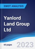 Yanlord Land Group Ltd - Strategy, SWOT and Corporate Finance Report- Product Image
