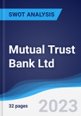 Mutual Trust Bank Ltd - Strategy, SWOT and Corporate Finance Report- Product Image