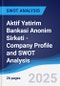Aktif Yatirim Bankasi Anonim Sirketi - Company Profile and SWOT Analysis - Product Thumbnail Image