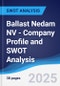 Ballast Nedam NV - Company Profile and SWOT Analysis - Product Thumbnail Image