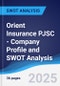 Orient Insurance PJSC - Company Profile and SWOT Analysis - Product Thumbnail Image