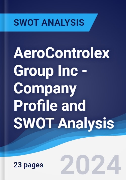 AeroControlex Group Inc Company Profile and SWOT Analysis