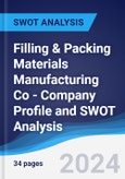 Filling & Packing Materials Manufacturing Co - Company Profile and SWOT Analysis- Product Image