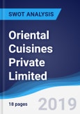 Oriental Cuisines Private Limited - Strategy, SWOT and Corporate Finance Report- Product Image