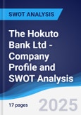 The Hokuto Bank Ltd - Company Profile and SWOT Analysis- Product Image