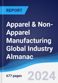 Apparel and Non-Apparel Manufacturing Global Industry Almanac 2015-2024- Product Image