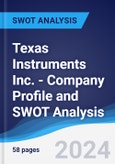 Texas Instruments Inc. - Company Profile and SWOT Analysis- Product Image