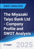 The Miyazaki Taiyo Bank Ltd - Company Profile and SWOT Analysis- Product Image