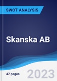 Skanska AB - Strategy, SWOT and Corporate Finance Report- Product Image