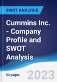 Cummins Inc. - Company Profile and SWOT Analysis- Product Image